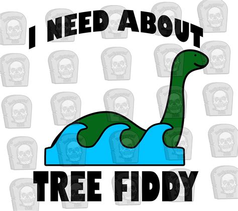 Tree Fiddy Loch Ness Monster South Park Inspired Etsy