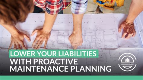 Lower Your Liabilities With Proactive Maintenance Planning Gopm