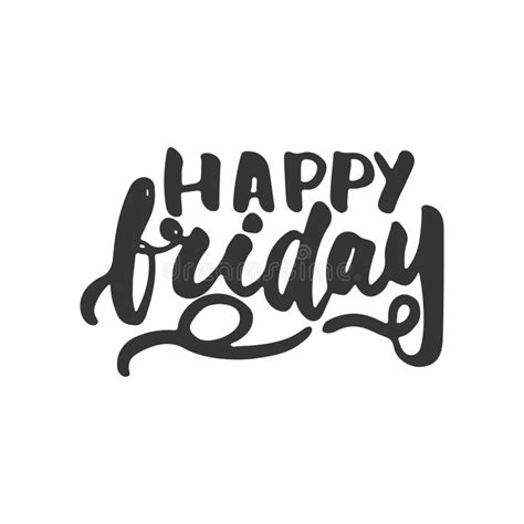 Happy Friday Hand Drawn Lettering Phrase Isolated On The White