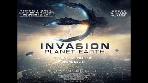 Invasion Planet Earth Official Uk Trailer Opens Dec 5 Youtube