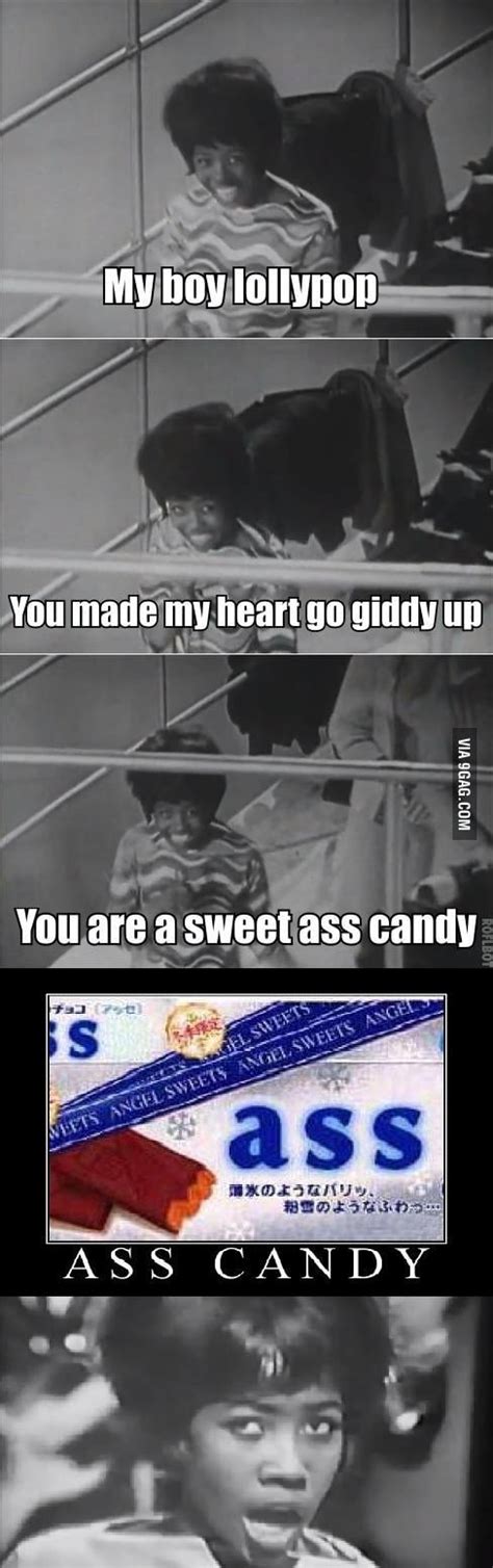 Sweet Ass Candy 9gag