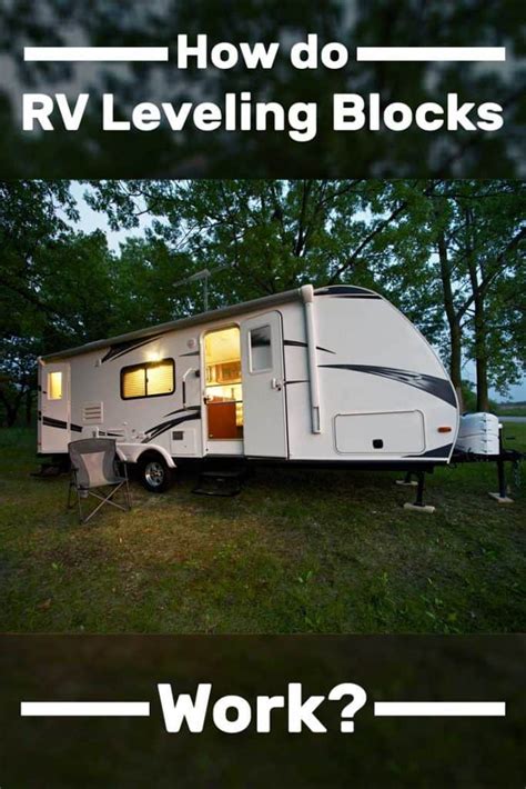 How to correctly level my rv? How Do RV Leveling Blocks Work?