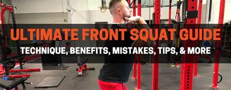 Ultimate Front Squat Guide Technique Benefits Tips