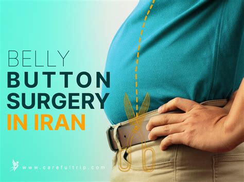 Belly Button Surgery In Iran Carefultrip