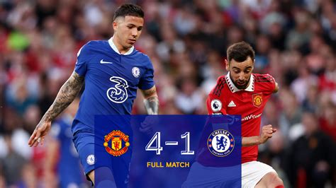 Full Match Manchester United 4 1 Chelsea Video Official Site