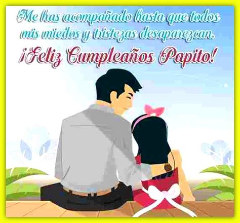 Hermosas Frases Para Mi Papa En Su Cumpleaños