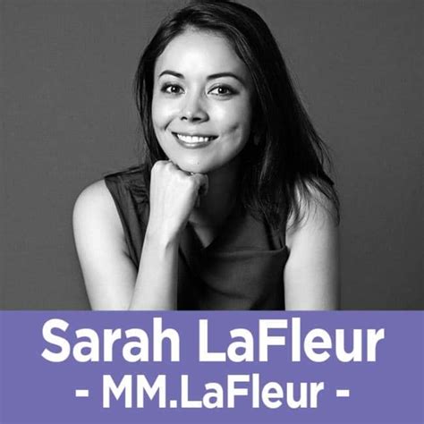 37 Sarah Lafleur The Founder Of Mmlafleur On Taking Risks