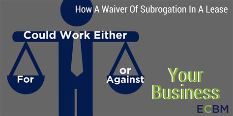 An insurance company can waive its right to subrogation by contract for a loss that has not occurred yet. How A Waiver Of Subrogation In A Lease Could Work Either For Or Against Your Business
