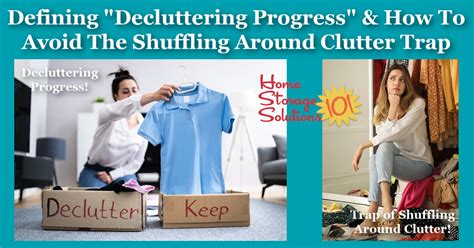 Defining Decluttering Progress And How To Avoid The Shuffling Around