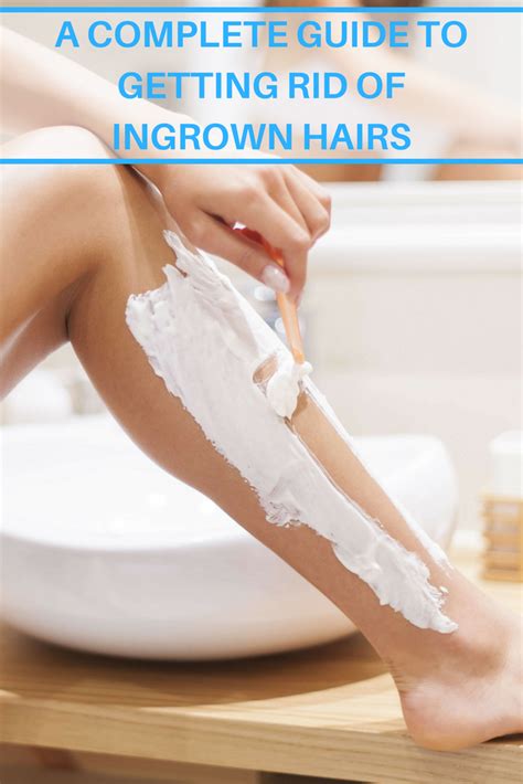 How To Get Rid Of Ingrown Hairs Quickly How To Get Rid Of Ingrown
