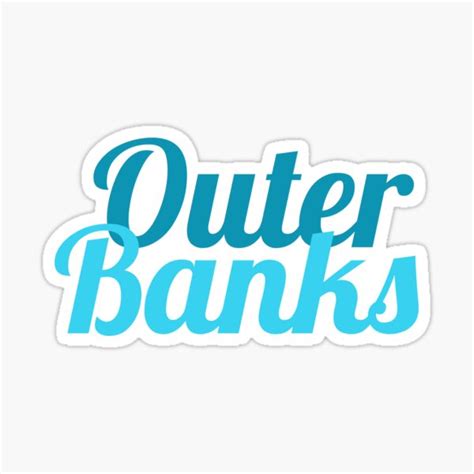 Outerbanks Sticker For Sale By Itzsil Redbubble
