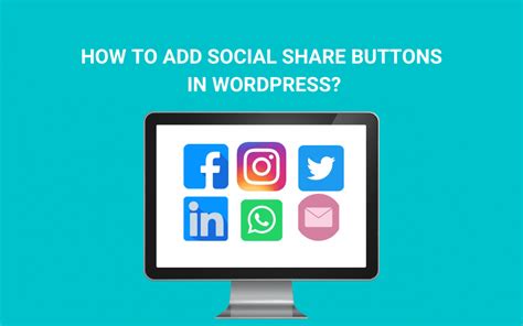 How To Easily Add Social Share Buttons In Wordpresswith Free Plugin