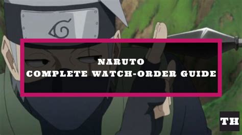 Naruto Watch Order Guide 2022 Movies And Filler Try Hard Guides