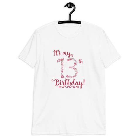 Its My 13th Birthday T Shirt Great For 13th Birthday Etsy