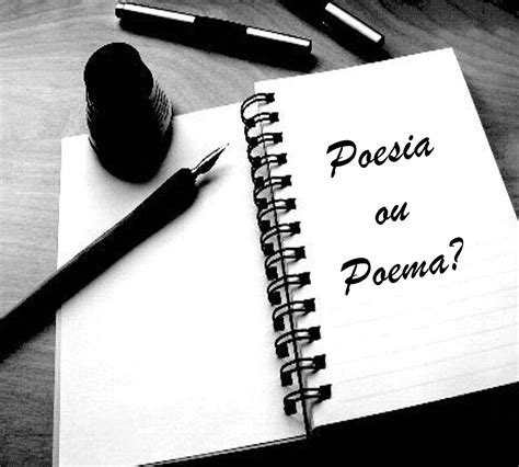 Diferença Entre Poema E Poesia