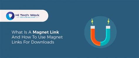 What Is A Magnet Link And How To Use Magnet Links For Downloads