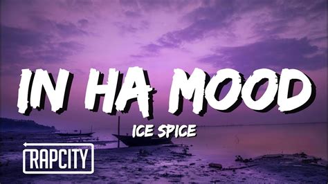 ice spice in ha mood official video youtube