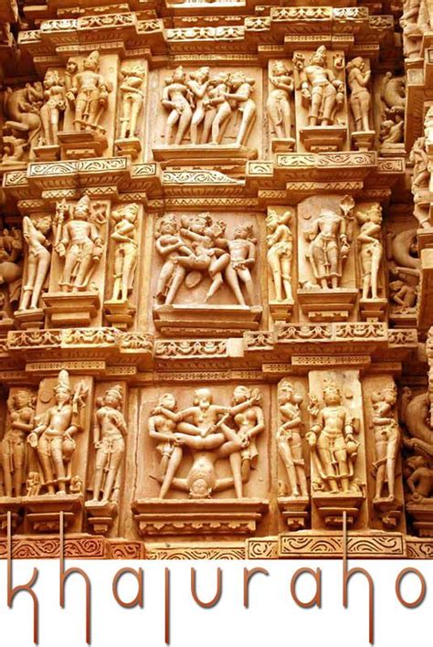 The Khajuraho Temple In Madhya Pradesh India Has The Most Graphic