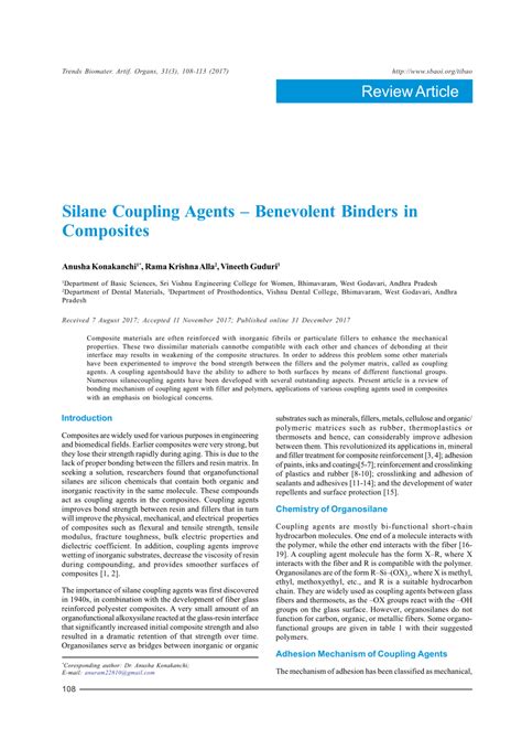 A coupling agent is a chemical which improves the adhesion between two phases in a composite material. (PDF) Silane coupling agents - Benevolent binders in ...
