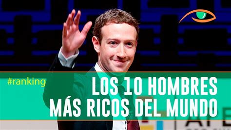 Ranking - Los 10 hombres más ricos del mundo - YouTube