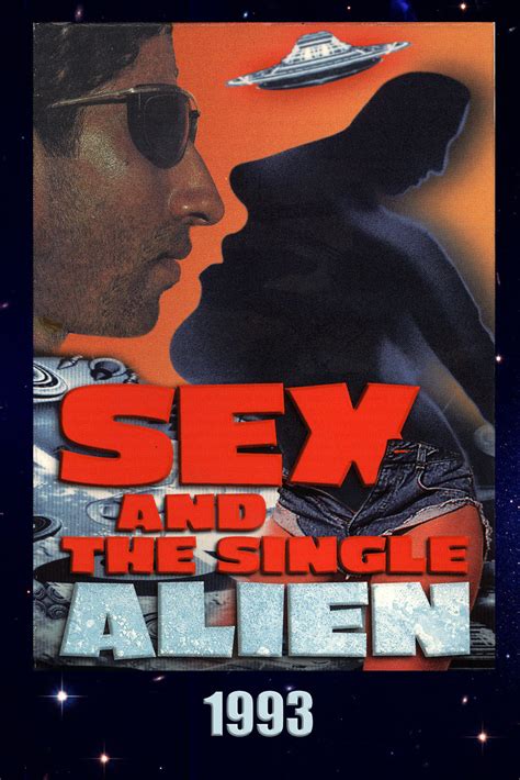 Sex And The Single Alien 1993