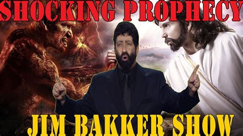 Jonathan Cahn Powerful Prophetic Word 2022 Jim Bakker Show Youtube