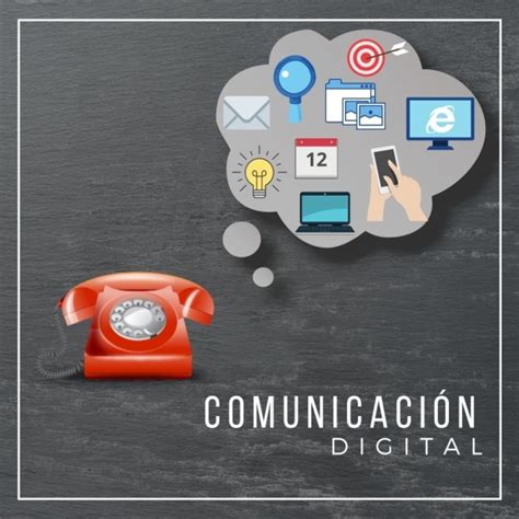 La Comunicación Digital Herramientas Mp Digital Marketing