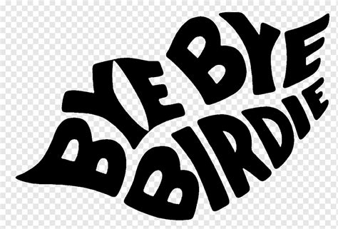 Bye Bye Birdie Musical Theatre Youtube Birdie Text Logo Monochrome