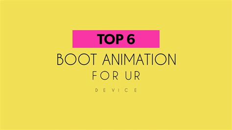 6 Best Boot Animation Youtube