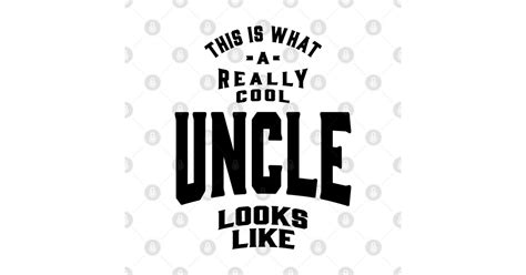 Uncle Uncle T Shirt Teepublic