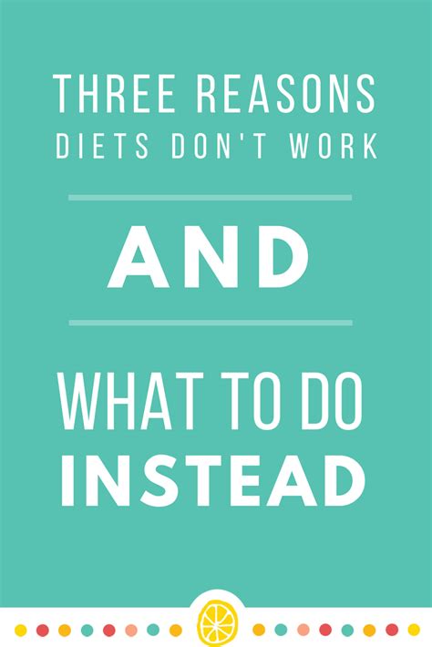 3 Reasons Diets Dont Work And What To Do Instead Eating Well Diet