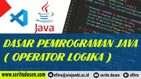 Belajar Dasar Pemrograman Java 4 Sesi 1 Operator Logika YouTube