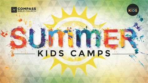 Summer Kids Camps 2021 Compass Bible Church