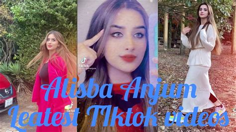 Best Of Alishba Anjum Tik Tok Tik Tok Star Of Pakistan Youtube