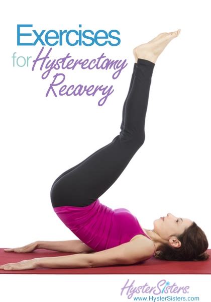 Exercises For Hysterectomy Recovery Hysterectomy Recovery Article