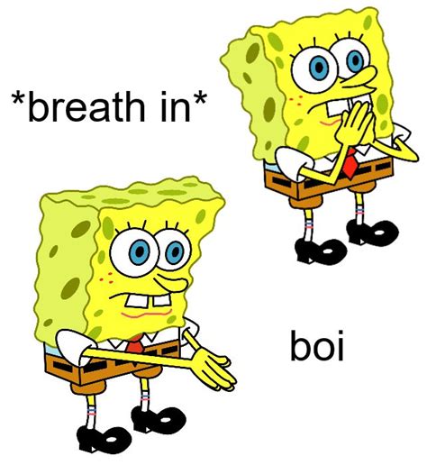 Spongebob Breathe In Meme Captions Blog