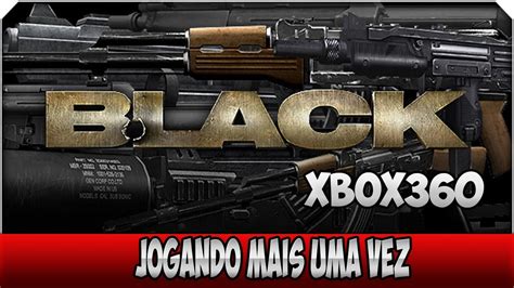 Black Xbox360 Jogando Mais Uma Vez Youtube
