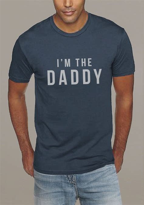 New Dad Shirt Gift I M The Daddy MENS Shirt Shirt Father Dad Daddy Baby