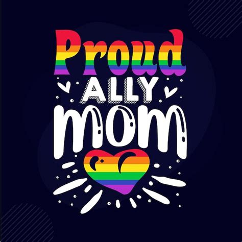 premium vector proud ally mom typography premium vector design quote template