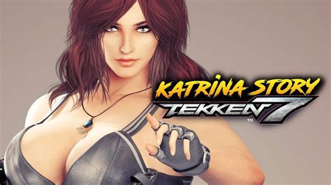 Tekken 7 Katarina Story Tekken 7 Gameplay Full Hd Ps4 Who Is Katarina Youtube