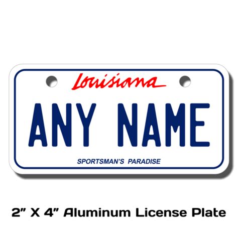 Personalized Louisiana 2 X 4 Aluminum License Plate Version 1
