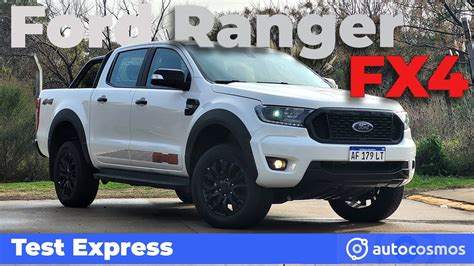Test Express Ford Ranger Fx4 Pickup Con Sabor Off Road Youtube