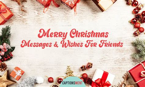 120 Merry Christmas Messages And Wishes For Friends