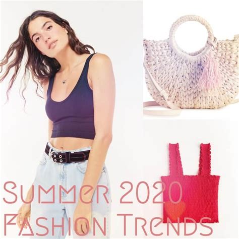 Summer 2020 Fashion Trends The Aesthetic Edge