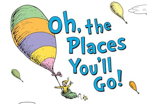 oh the places you ll go is the top selling book for graduation season but it doesn t actually