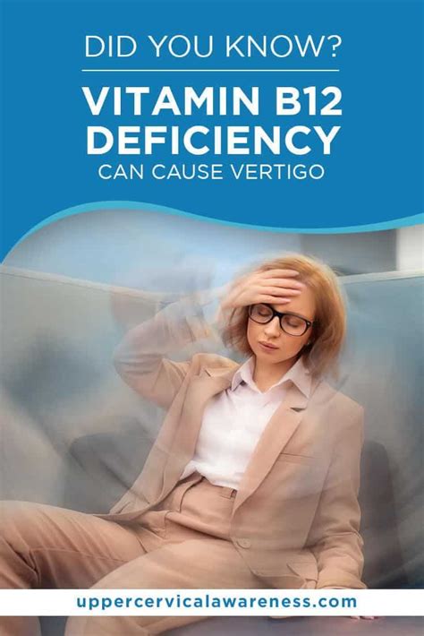 Often Vitamin B12 Deficiency Is Overlooked As A Cause Of Vertigo And