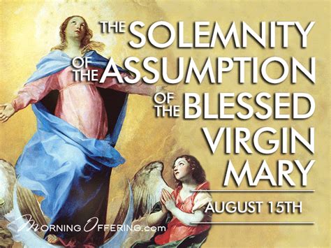 I was asked by cardinal sean to become the new pastor of the st. August 15th: The Solemnity of the Assumption of the ...