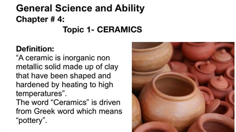 Ceramics What Is Ceramics And Its Properties General Science And