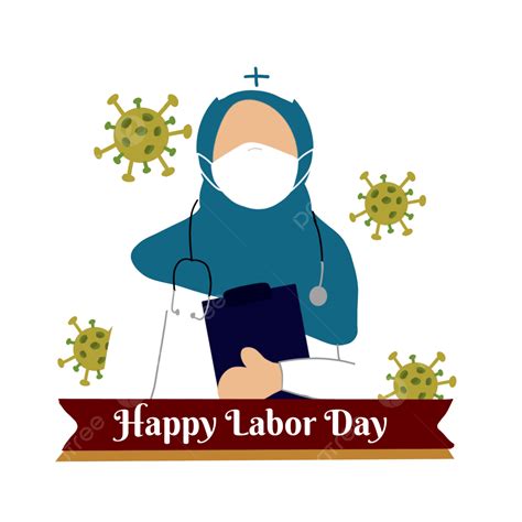 Happy Labor Day Illustration Free Psd And Png Labor Day Nurse Hijab