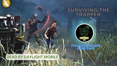 Dead By Daylight Mobile Best Survival Gameplay Against The Trapper Killer No Commentary